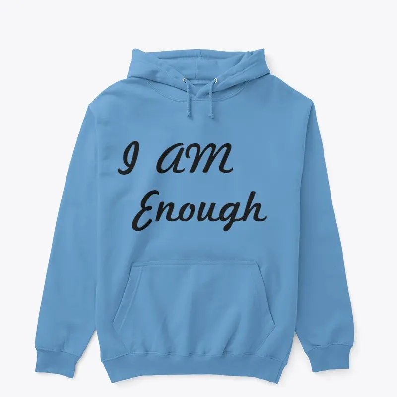 I Am Enough