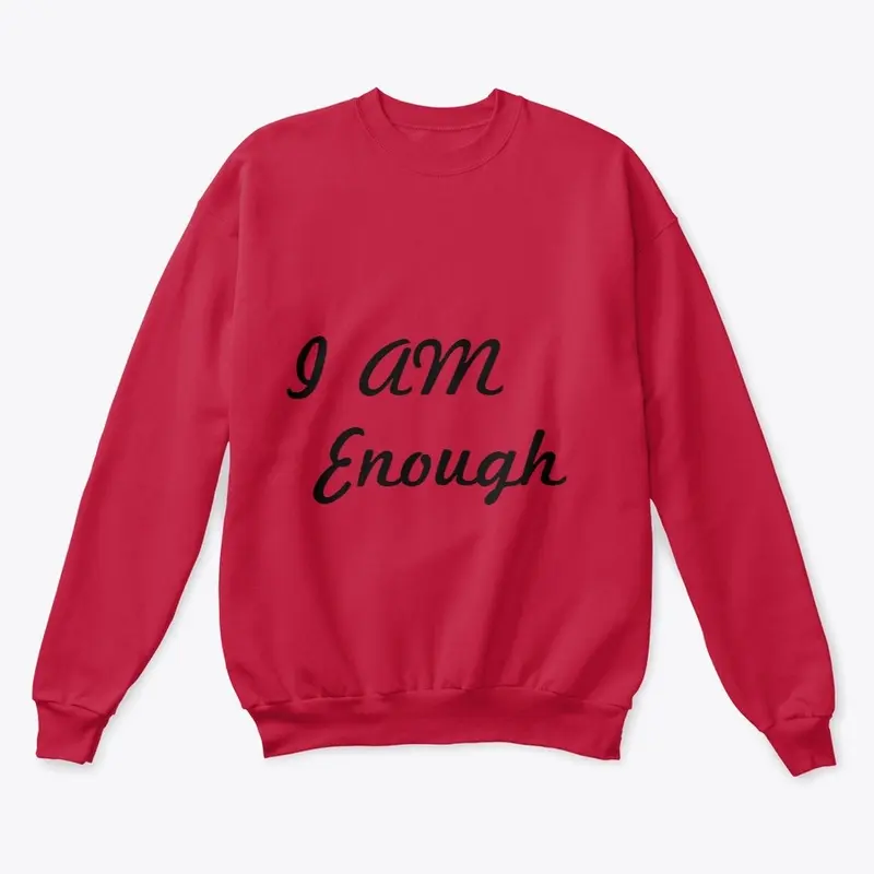 I Am Enough