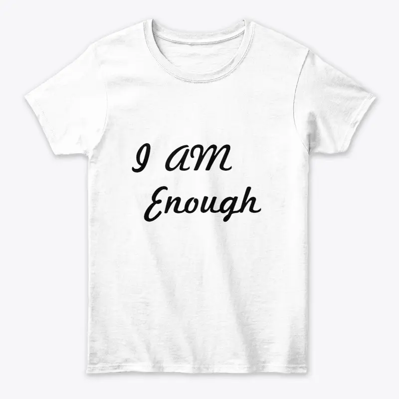 I Am Enough