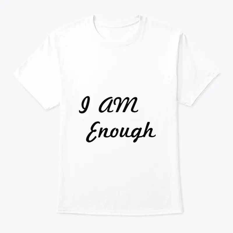 I Am Enough